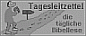 Tagesleitzettel, die t&auml;gliche Bibellese